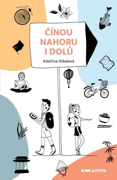 Čínou nahoru i dolů - 978-80-7650-292-5