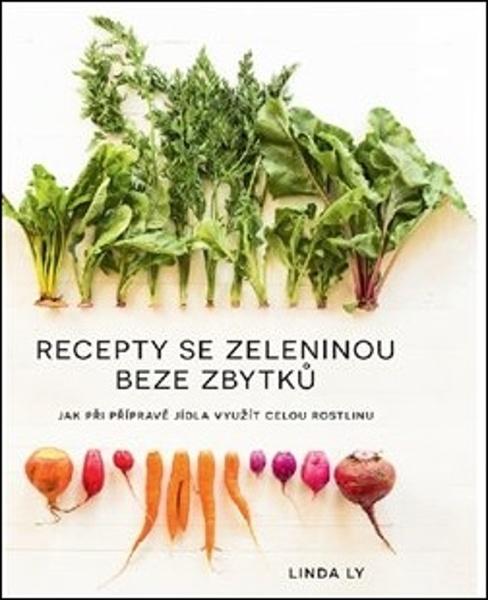 Recepty se zeleninou beze zbytků - 978-80-87529-61-4