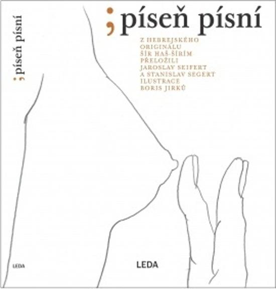 Levně Píseň písní - Jaroslav Seifert, Magdalena Borová, Petr Lněnička