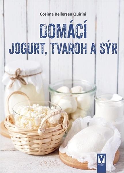 Levně Domácí jogurt, tvaroh a sýr