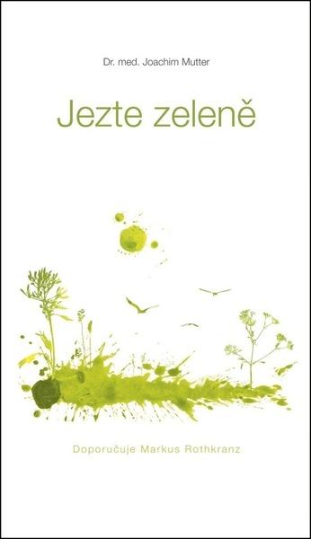 Jezte zeleně - 978-80-971145-9-6