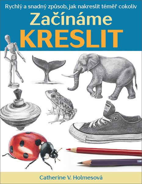 Začínáme kreslit - 978-80-7413-431-9