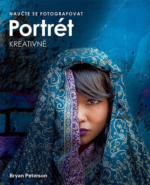 Naučte se fotografovat portrét kreativně - 978-80-7413-433-3