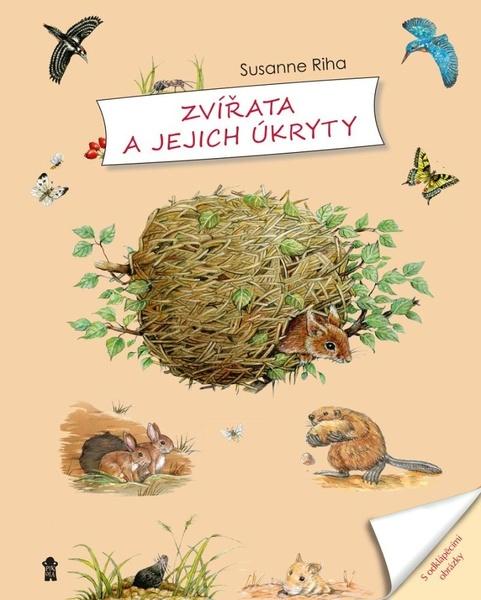 Zvířata a jejich úkryty - 978-80-242-7263-4