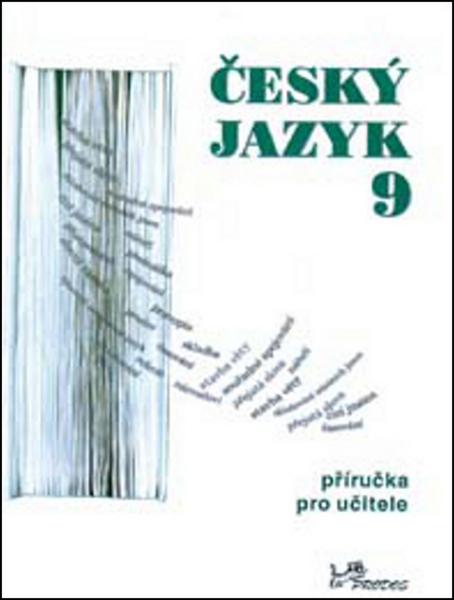 Český jazyk 9 příručka pro učitele - 80-7230-089-X