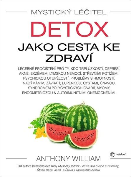 Levně Mystický léčitel Detox jako cesta ke zdraví
