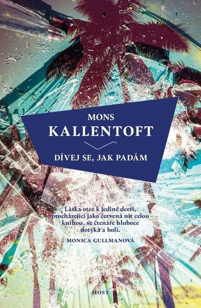 Dívej se, jak padám - 978-80-275-0437-4