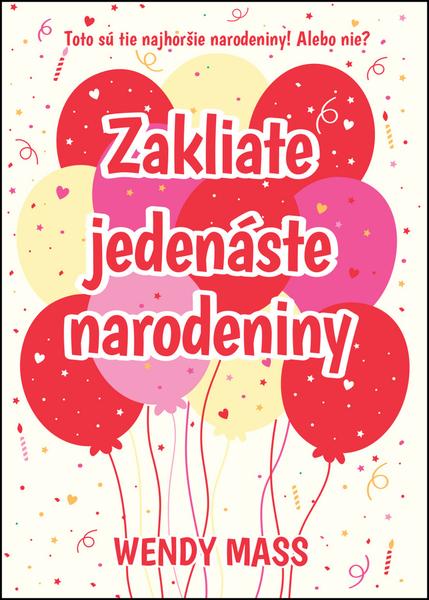 Zakliate jedenáste narodeniny - 978-80-556-1271-3