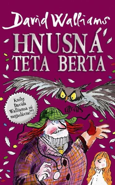 Hnusná teta Berta - 978-80-556-1336-9