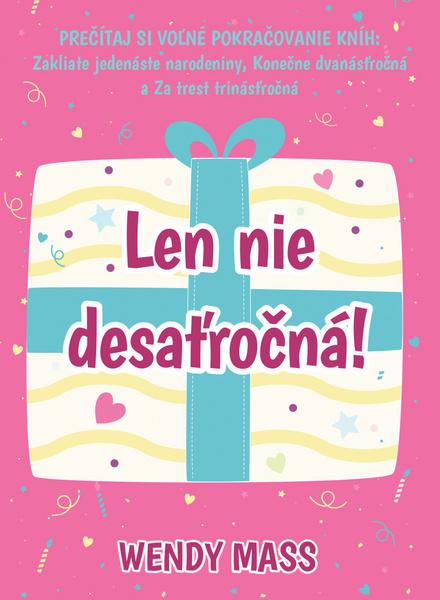 Len nie desaťročná! - 978-80-556-2876-9