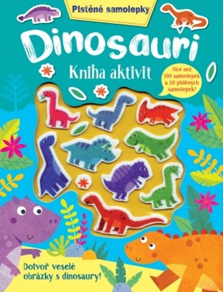 Dinosauři Kniha aktivit - 978-80-256-2879-9