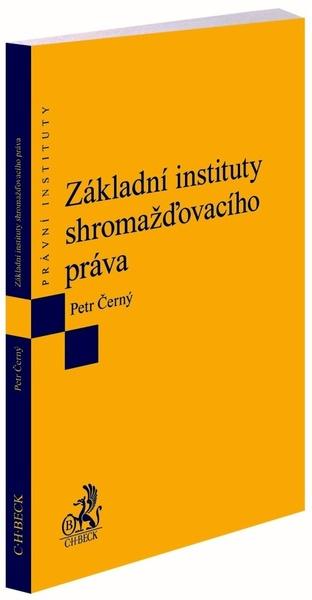Základní instituty shromažďovacího práva - 978-80-7400-821-4