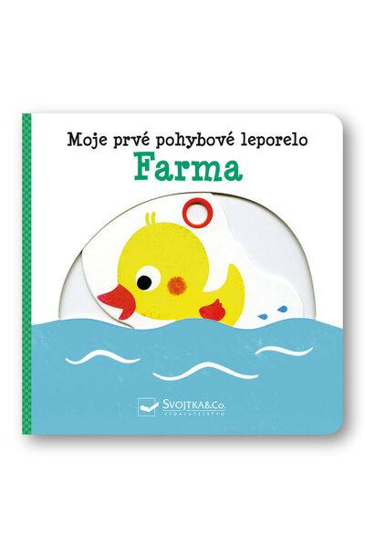 Moje prvé pohyblivé leporelo Farma - 978-80-567-0624-4