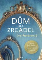 Dům bez zrcadel - 978-80-249-4401-2