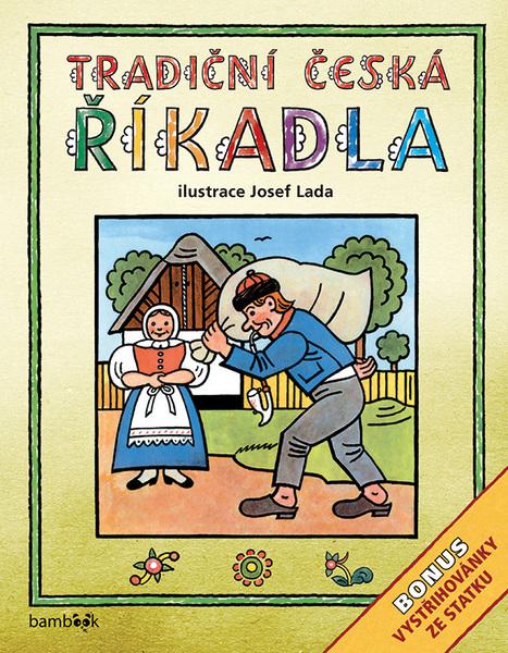Levně Tradiční česká ŘÍKADLA Josef Lada