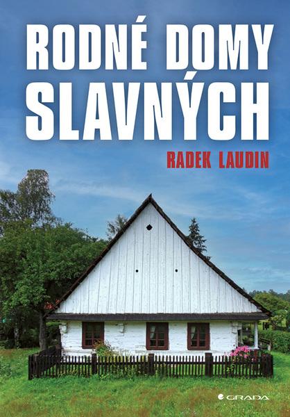 Rodné domy slavných - 978-80-271-1371-2