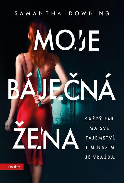 Moje báječná žena - 978-80-267-1967-0