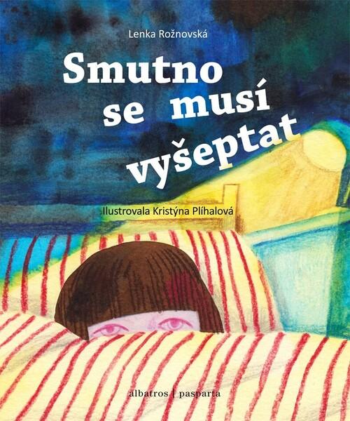 Smutno se musí vyšeptat - 978-80-00-06140-5