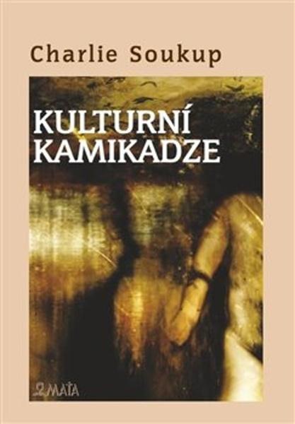 Kulturní kamikadze - 978-80-7287-253-4