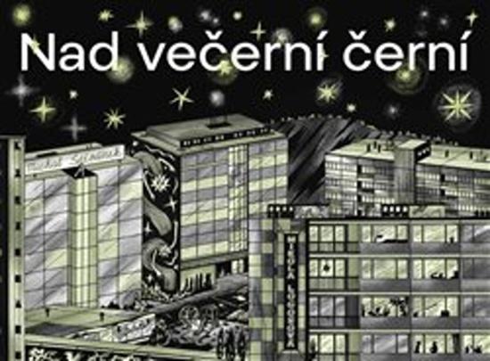 Nad večerní černí - 978-80-906919-2-6