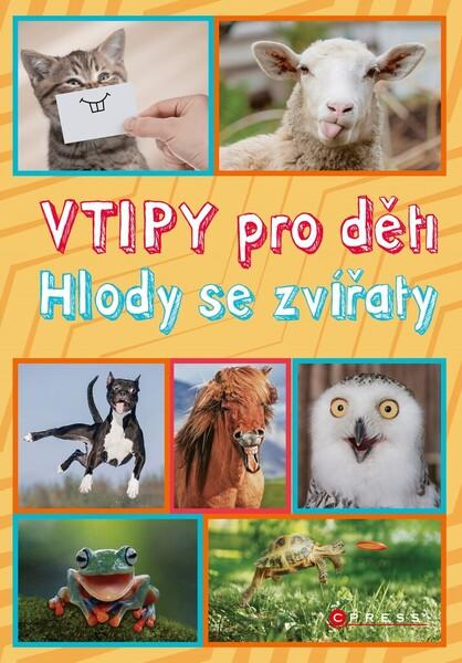 Vtipy pro děti Hlody se zvířaty - 978-80-264-3362-0