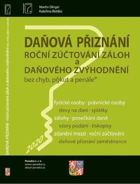 Daňová přiznání, roční zůčtování záloh a daňového zvýhodnění - 978-80-7365-453-5