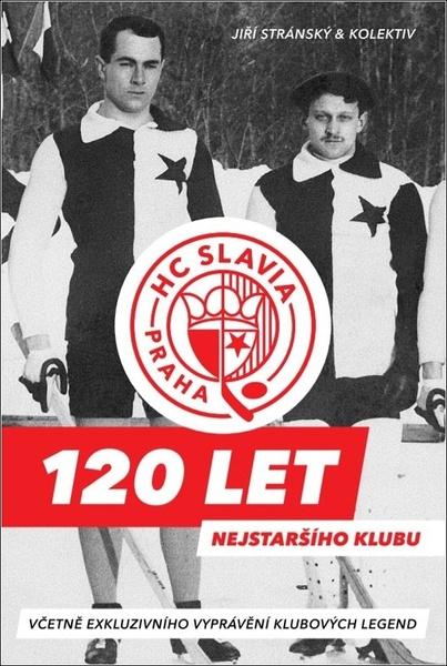 HC Slavia Praha 120 let nejstaršího klubu - 978-80-907059-6-8
