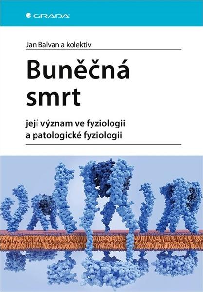 Buněčná smrt - 978-80-271-1260-9