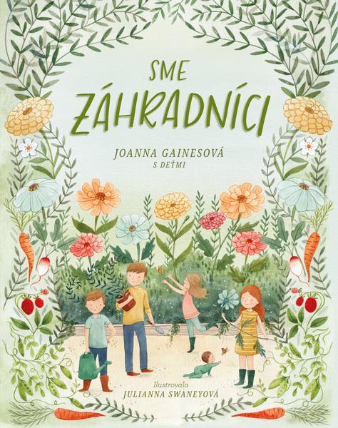 Sme záhradníci - 978-80-222-1169-7