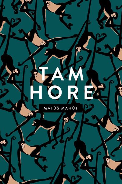 Tam hore - 978-80-222-1197-0