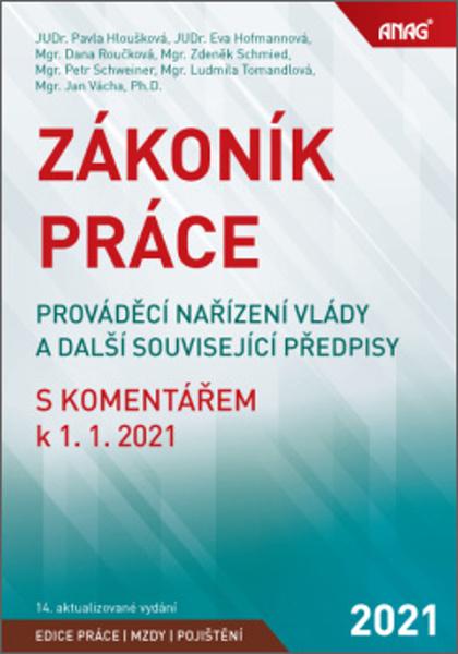 Zákoník práce, prováděcí nařízení vlády a další související předpisy - 978-80-7554-306-6