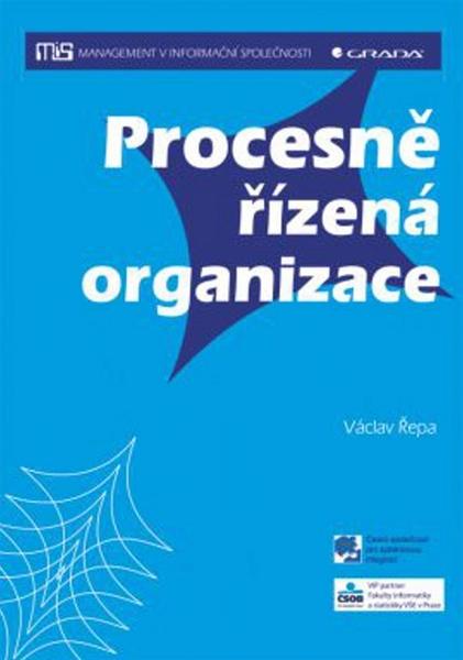 Procesně řízená organizace - 978-80-247-4128-4