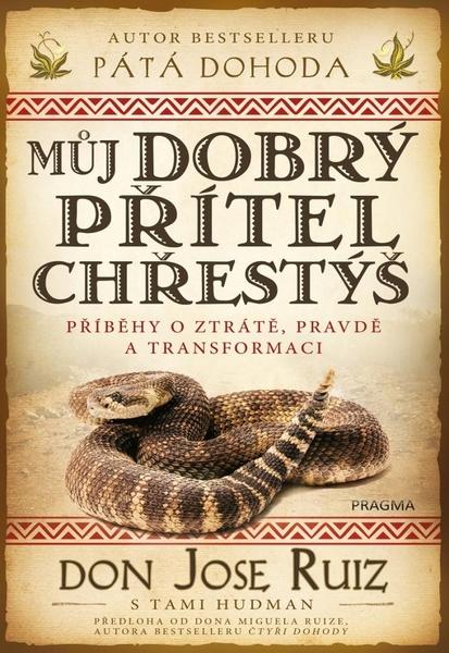 Můj dobrý přítel chřestýš - 978-80-242-7307-5