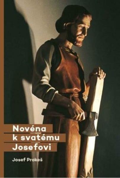 Novéna k svatému Josefovi - Josef Prokeš - 978-80-7297-237-1