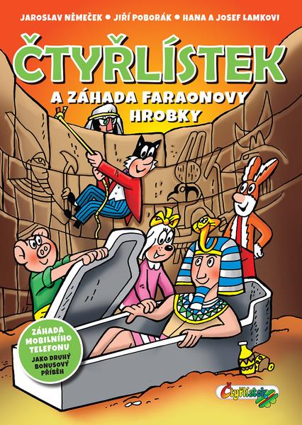 Čtyřlístek a záhada faraonovy hrobky - 978-80-87849-50-7