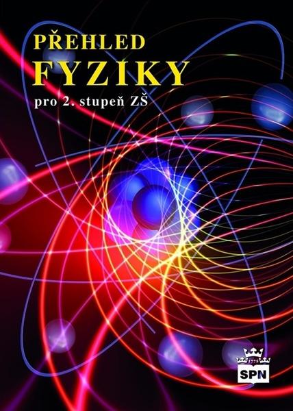 Přehled fyziky pro 2.stupeň ZŠ - 978-80-7235-641-6