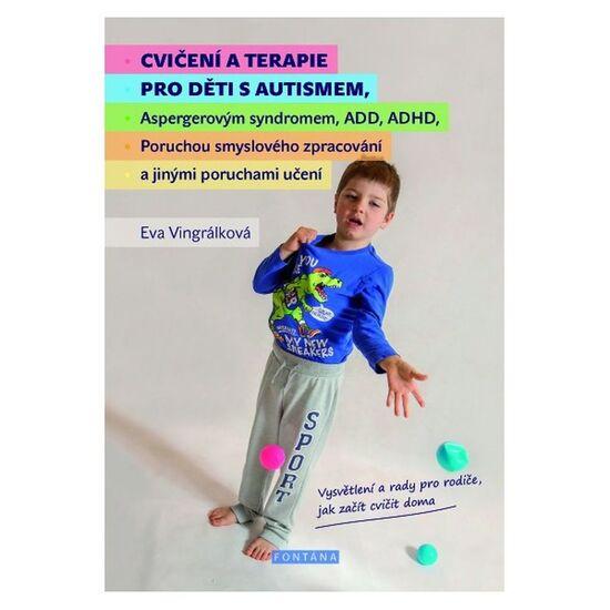 Levně Cvičení a terapie pro děti s autismem
