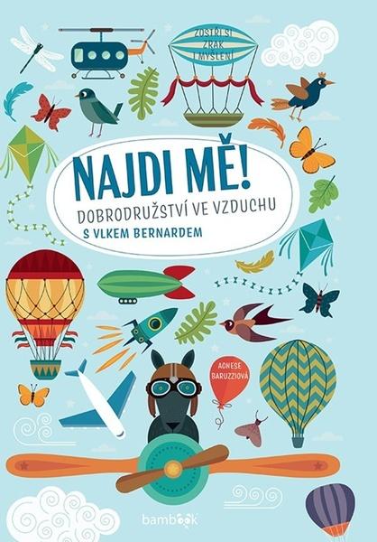Najdi mě! Dobrodružství ve vzduchu - 978-80-271-3083-2