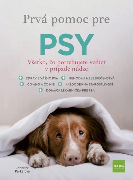 Prvá pomoc pre psy - 978-80-551-7601-7