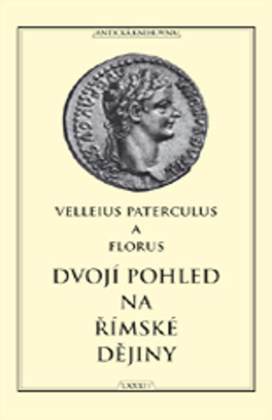 Dvojí pohled na římské dějiny - 978-80-86410-69-2
