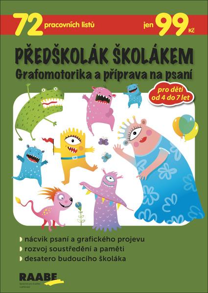 Předškolák školákem Grafomotorika a příprava na psaní - 978-80-7496-464-0