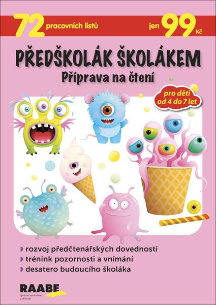 Předškolák školákem Příprava na čtení - 978-80-7496-465-7
