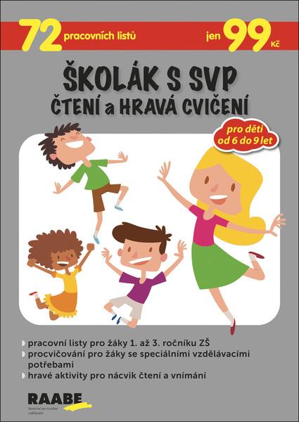 Školák s SVP Čtení a hravá cvičení - 978-80-7496-458-9