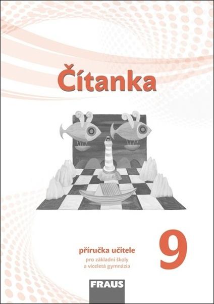 Čítanka 9 Příručka učitele - 978-80-7489-520-3
