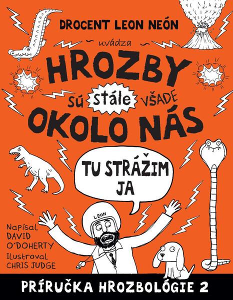 Hrozby sú (stále) všade okolo nás - 978-80-556-3934-5