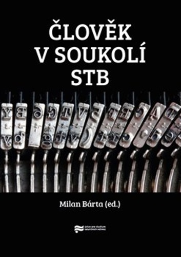 Člověk v soukolí StB - 978-80-88292-72-2