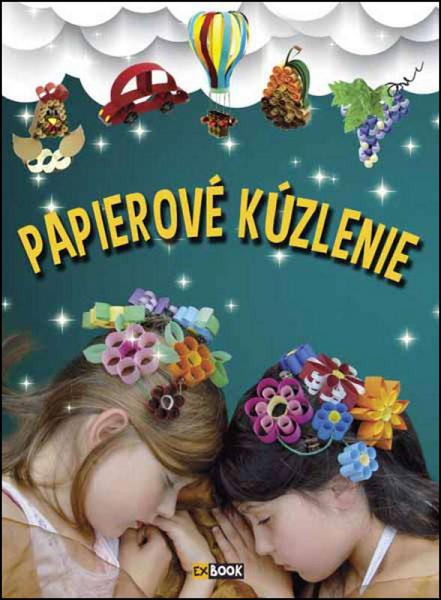 Papierové kúzlenie - 978-80-89742-43-1