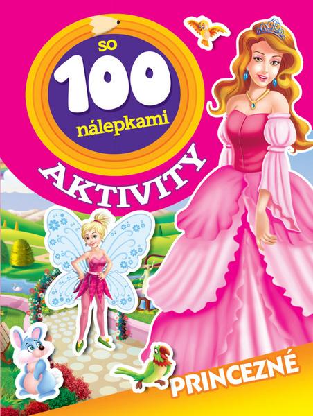 Aktivity so 100 nálepkami Princezné - 978-80-444-4430-1