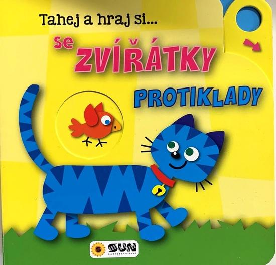 Levně Tahej a Hraj si se ZVÍŘATKY PROTIKLADY
