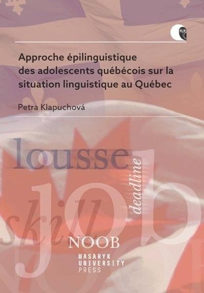 Levně Approche épilinguistique des adolescents québécois